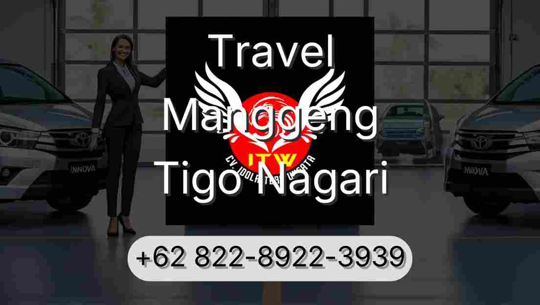 Travel Manggeng Tigo Nagari