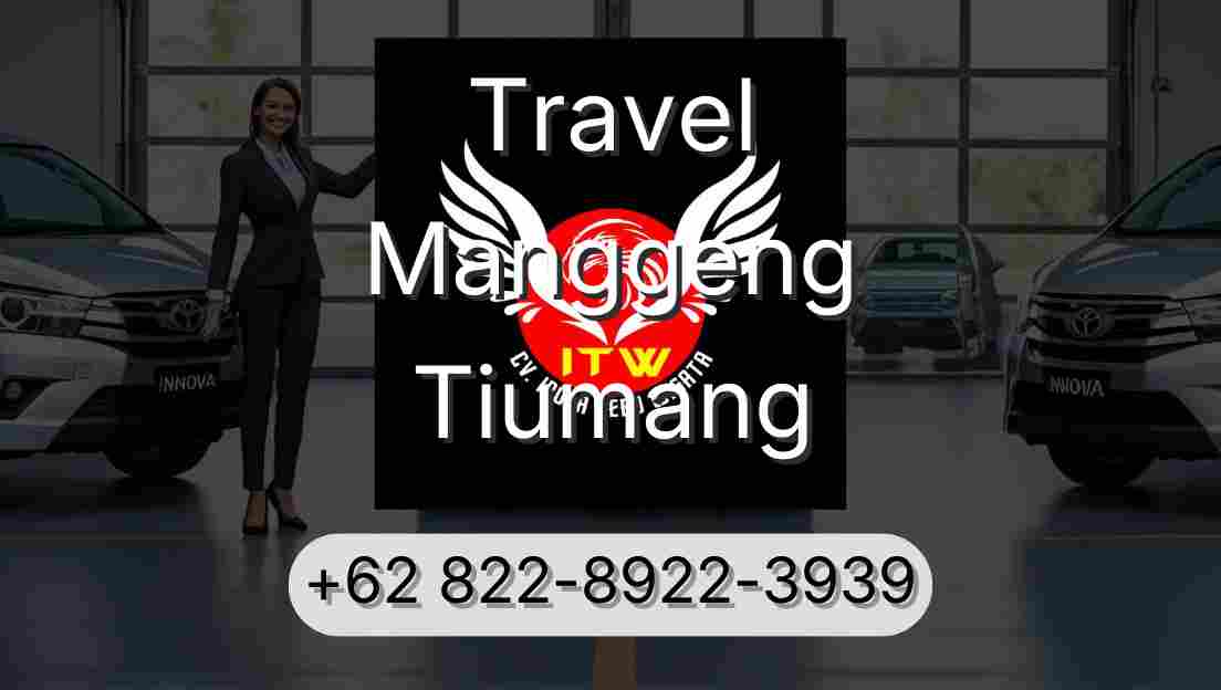 Travel Manggeng Tiumang