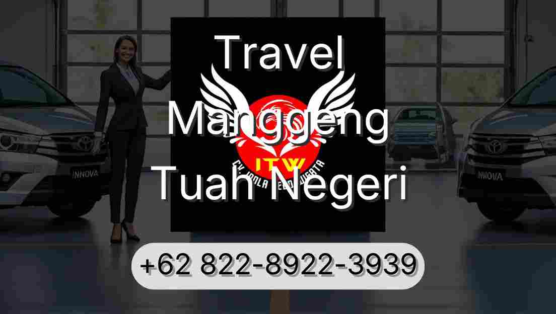 Travel Manggeng Tuah Negeri