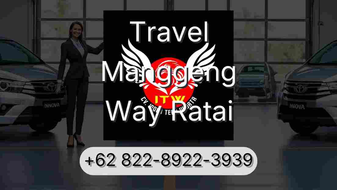 Travel Manggeng Way Ratai