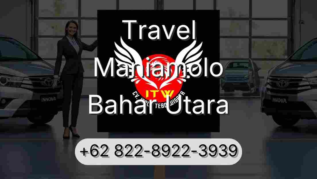 Travel Maniamolo Bahar Utara