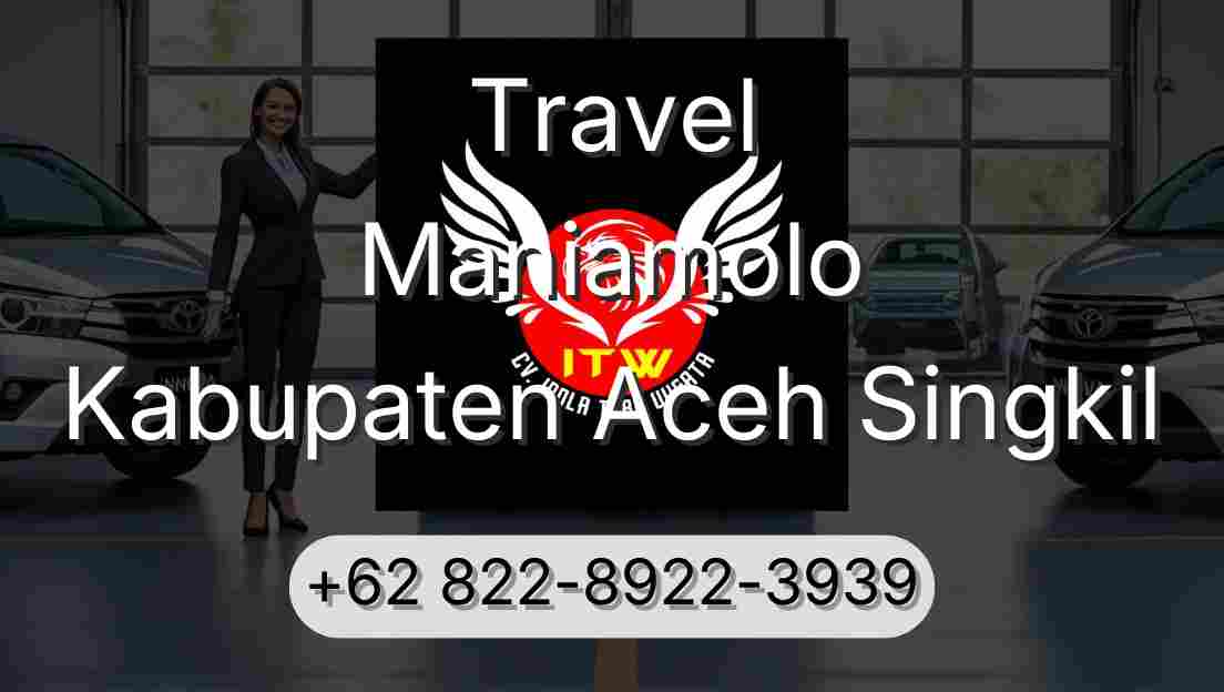 Travel Maniamolo Kabupaten Aceh Singkil