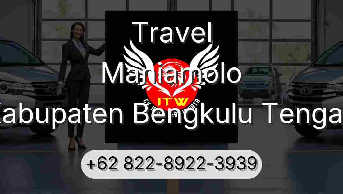 Travel Maniamolo Kabupaten Bengkulu Tengah