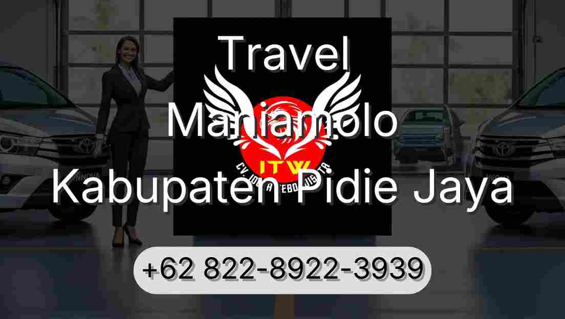 Travel Maniamolo Kabupaten Pidie Jaya