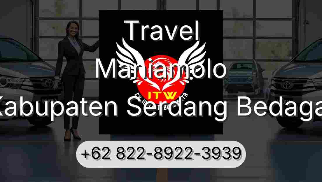 Travel Maniamolo Kabupaten Serdang Bedagai