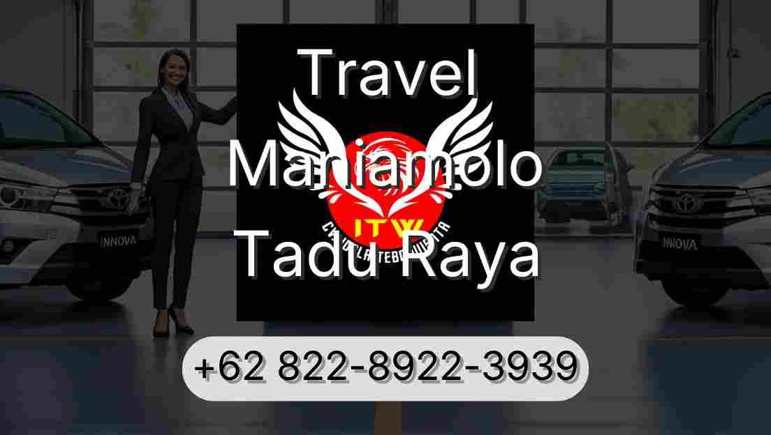 Travel Maniamolo Tadu Raya