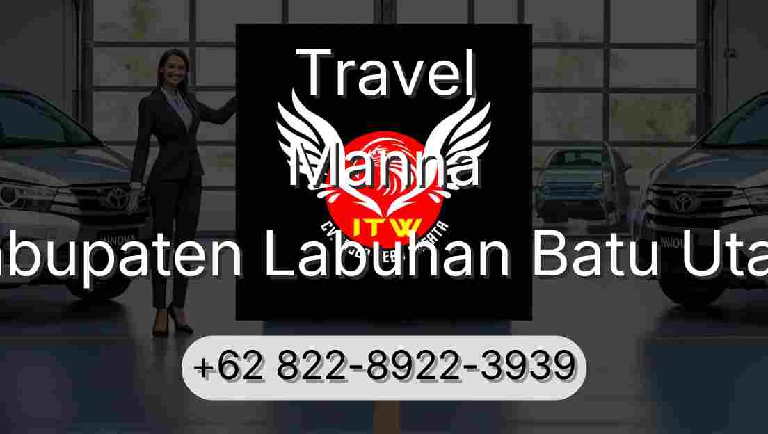 Travel Manna Kabupaten Labuhan Batu Utara