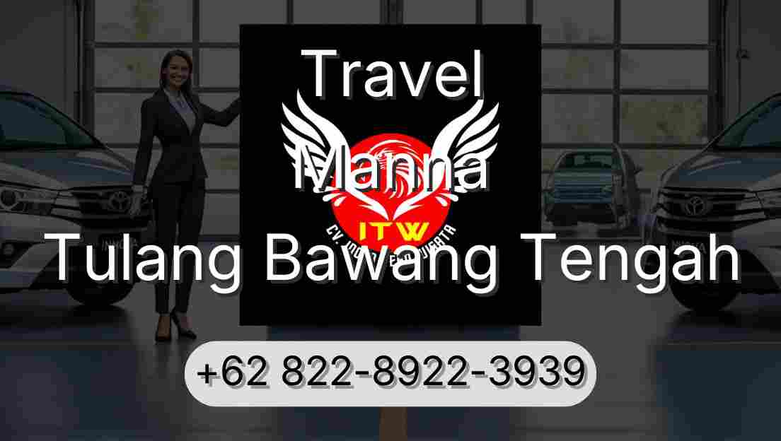 Travel Manna Tulang Bawang Tengah
