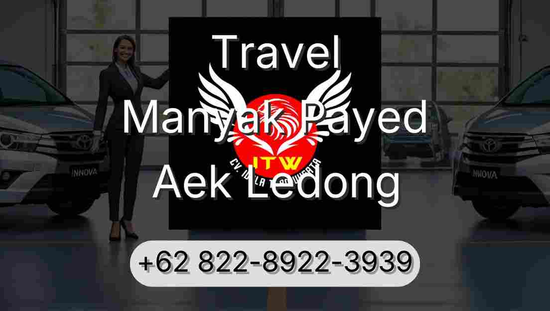 Travel Manyak Payed Aek Ledong
