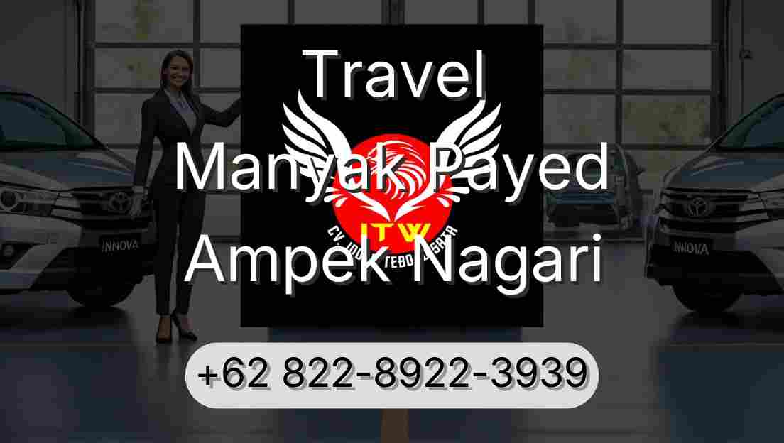 Travel Manyak Payed Ampek Nagari
