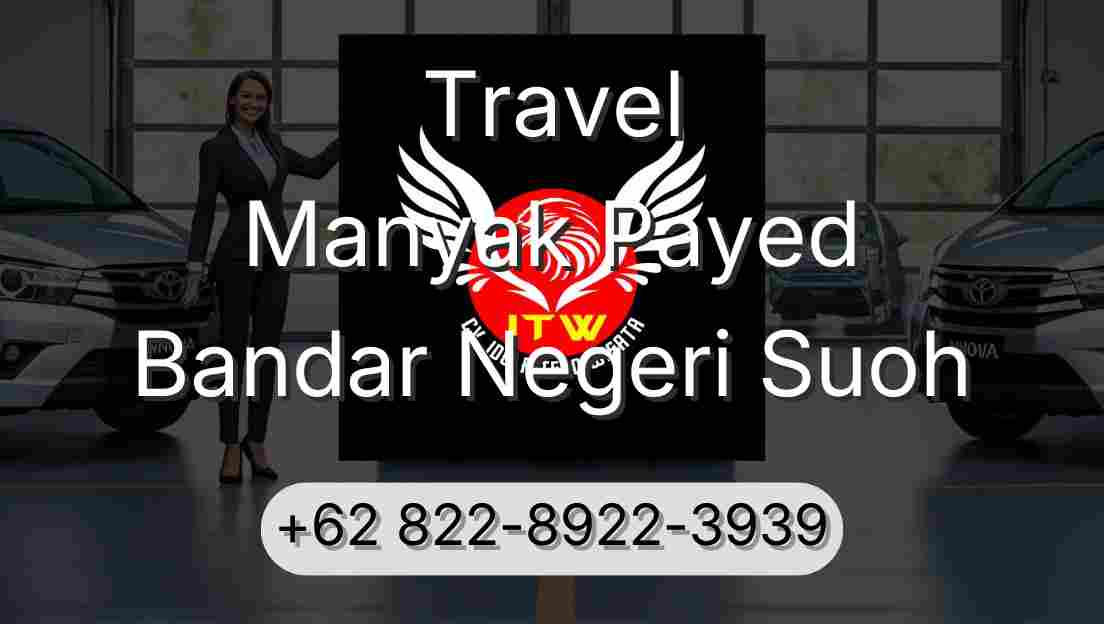 Travel Manyak Payed Bandar Negeri Suoh