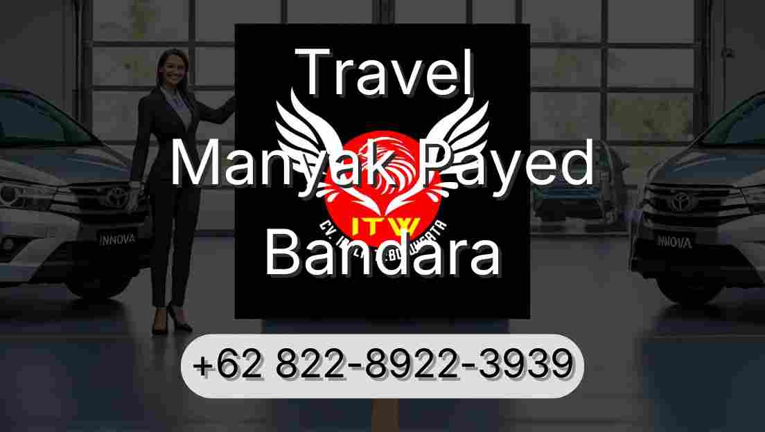 Travel Manyak Payed Bandara