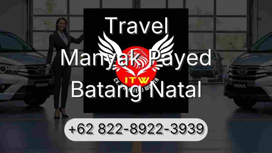 Travel Manyak Payed Batang Natal