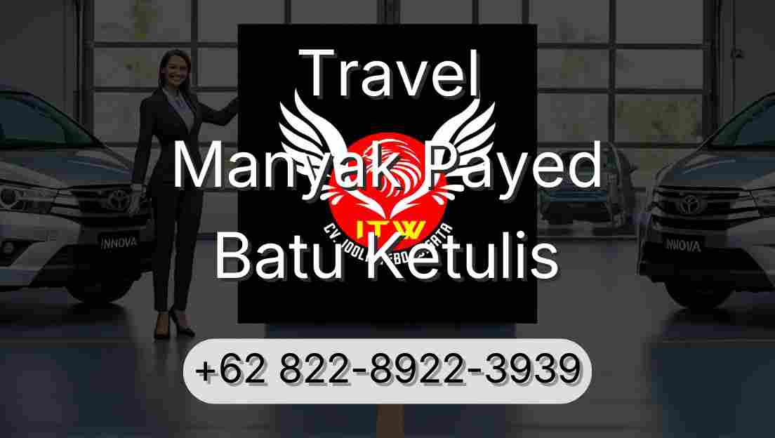Travel Manyak Payed Batu Ketulis