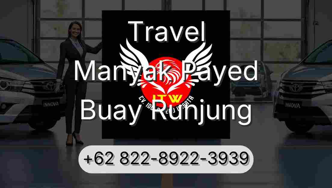 Travel Manyak Payed Buay Runjung