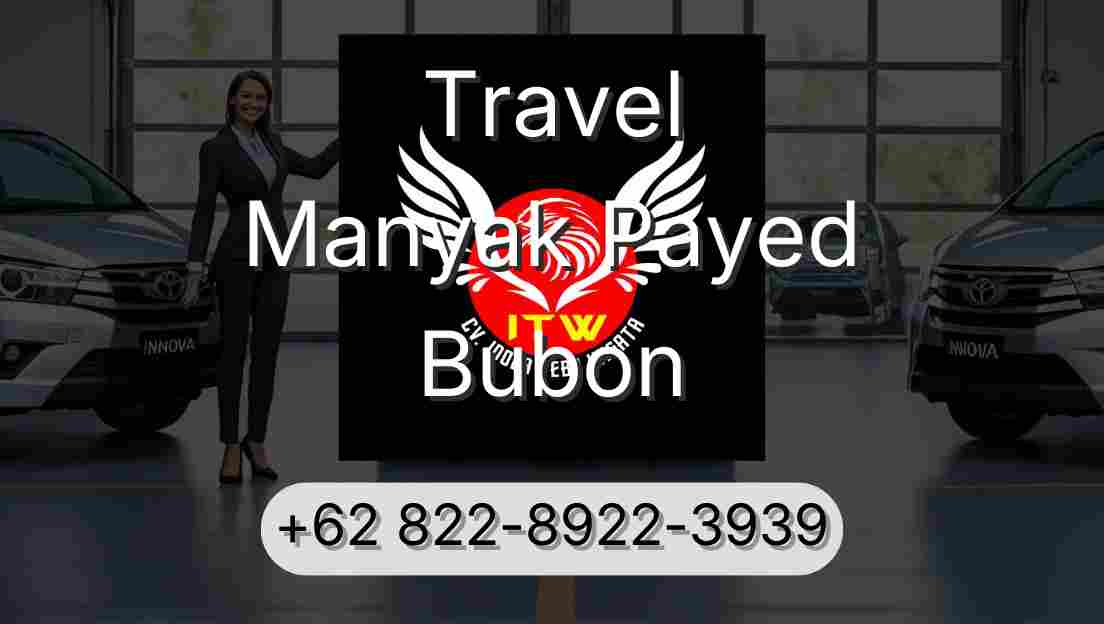 Travel Manyak Payed Bubon