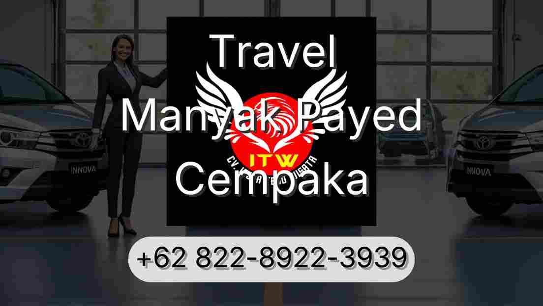 Travel Manyak Payed Cempaka