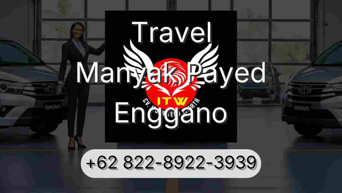 Travel Manyak Payed Enggano