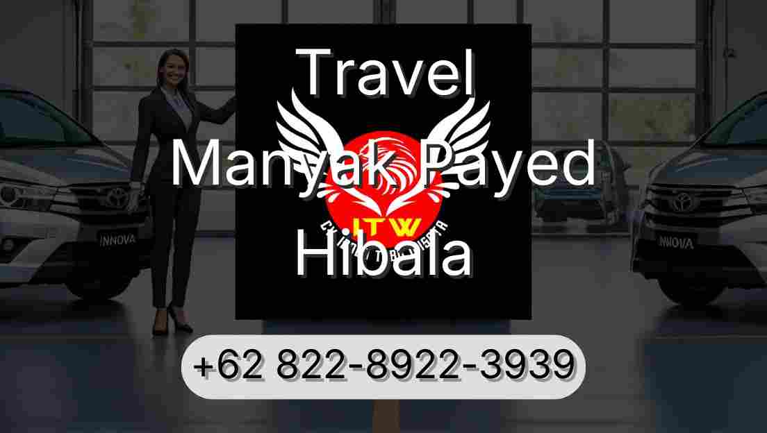 Travel Manyak Payed Hibala