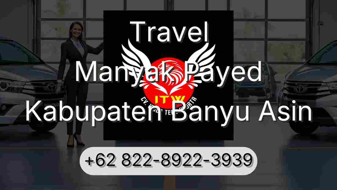 Travel Manyak Payed Kabupaten Banyu Asin