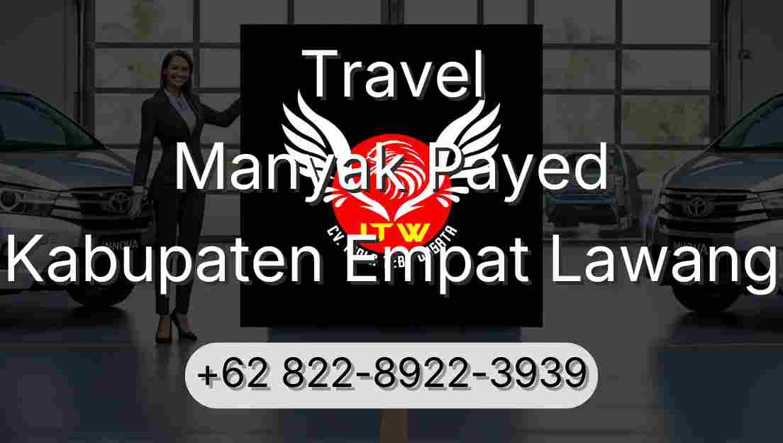 Travel Manyak Payed Kabupaten Empat Lawang
