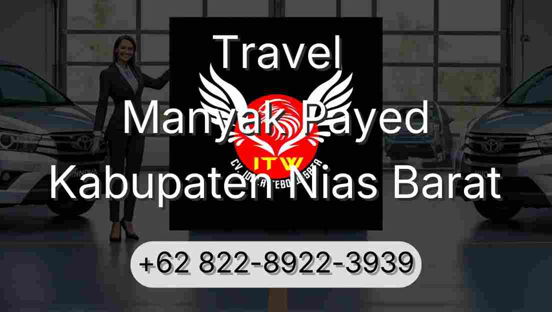 Travel Manyak Payed Kabupaten Nias Barat