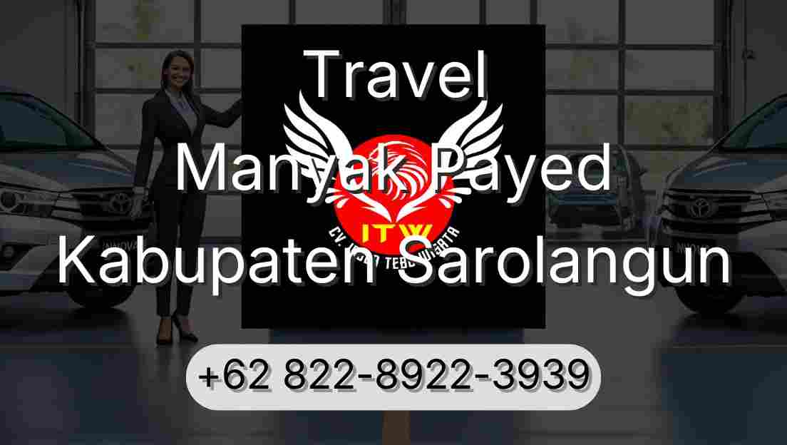 Travel Manyak Payed Kabupaten Sarolangun
