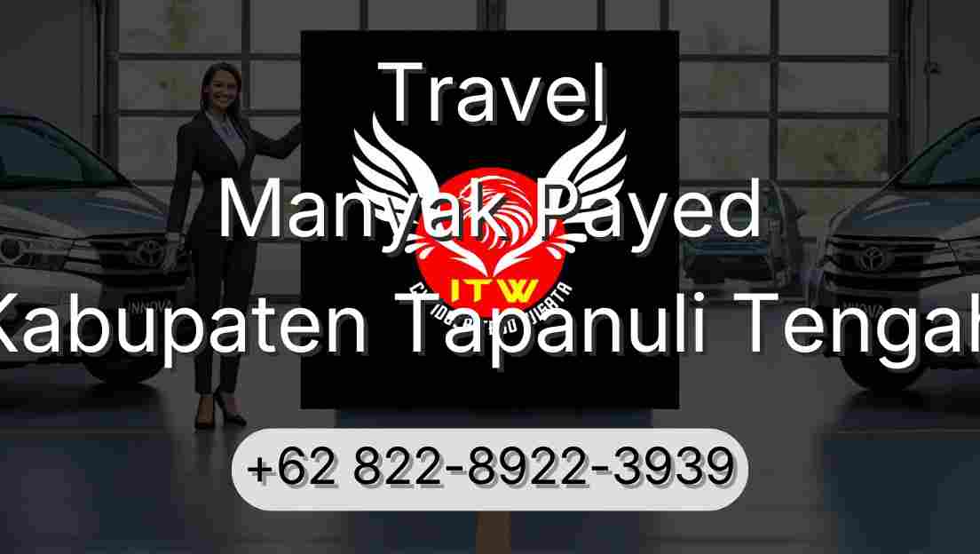 Travel Manyak Payed Kabupaten Tapanuli Tengah