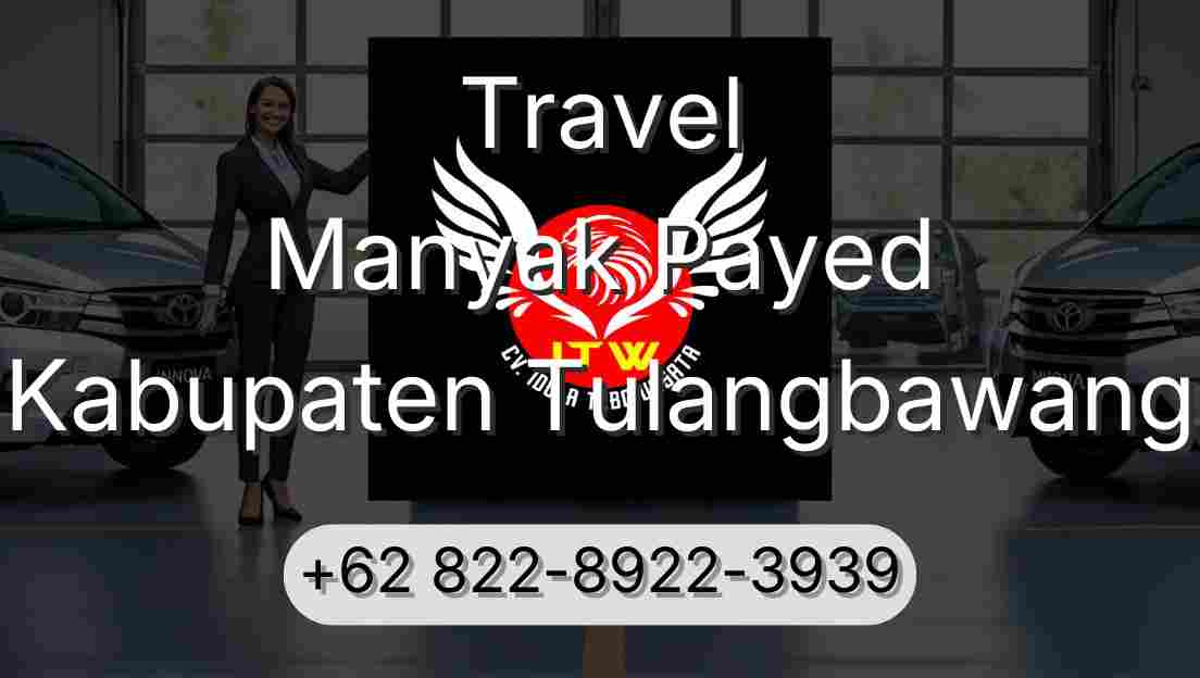 Travel Manyak Payed Kabupaten Tulangbawang