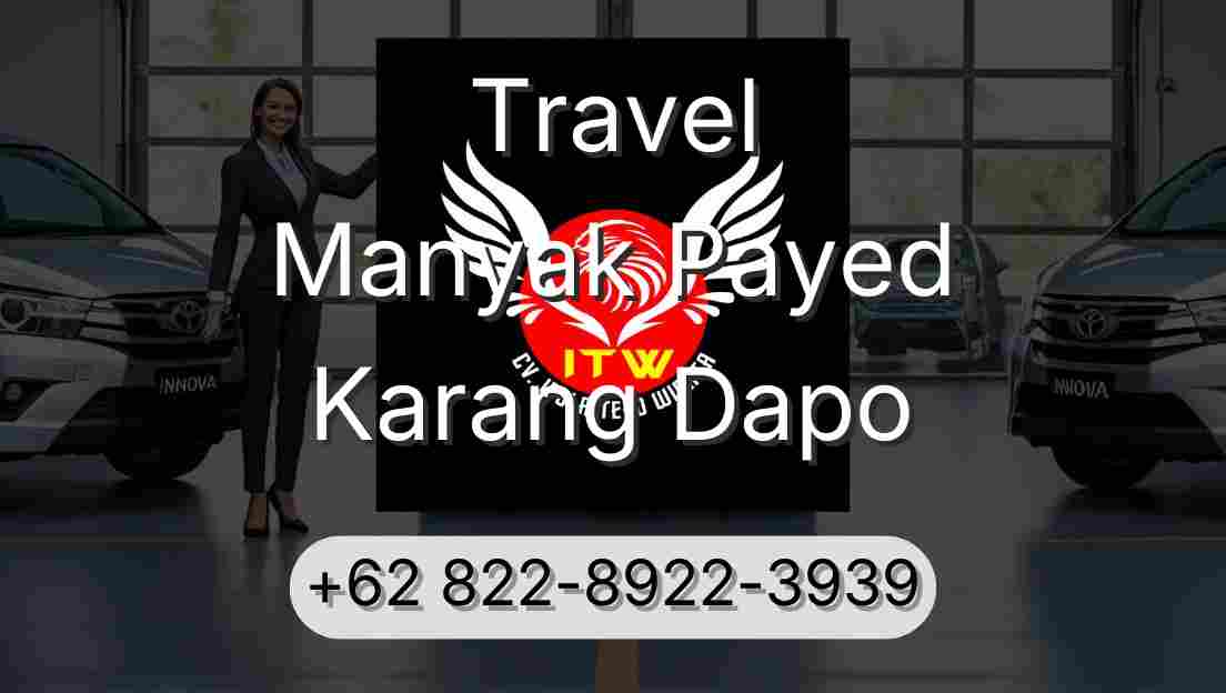 Travel Manyak Payed Karang Dapo