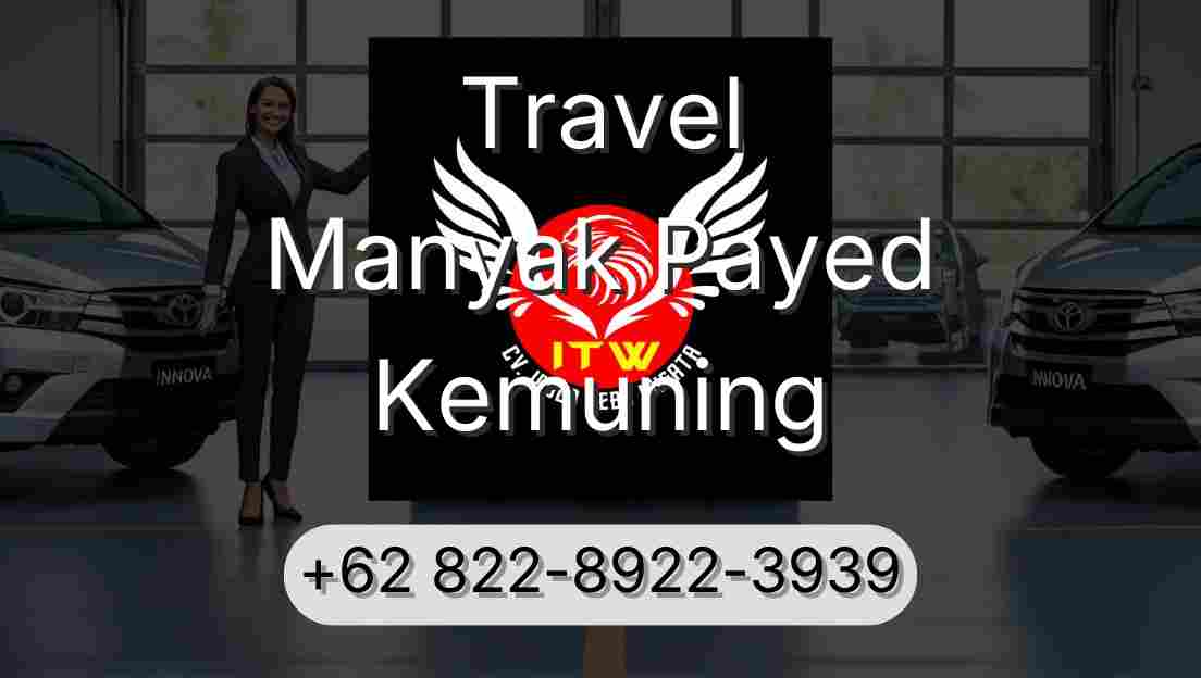 Travel Manyak Payed Kemuning