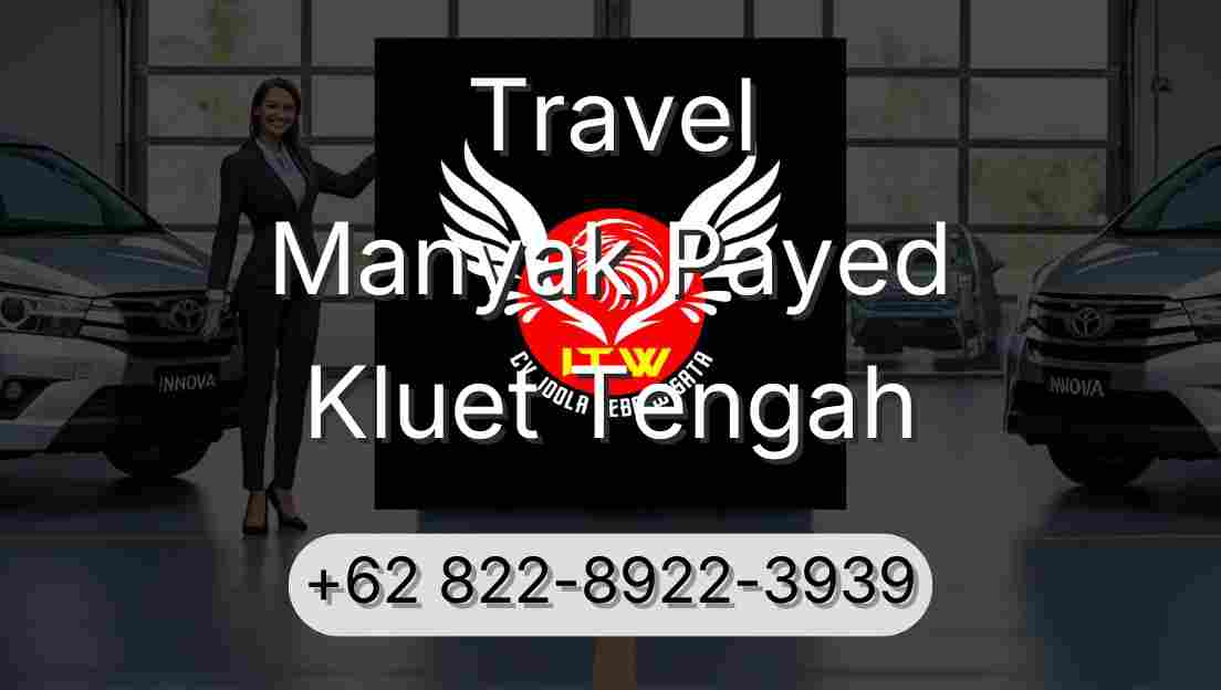 Travel Manyak Payed Kluet Tengah