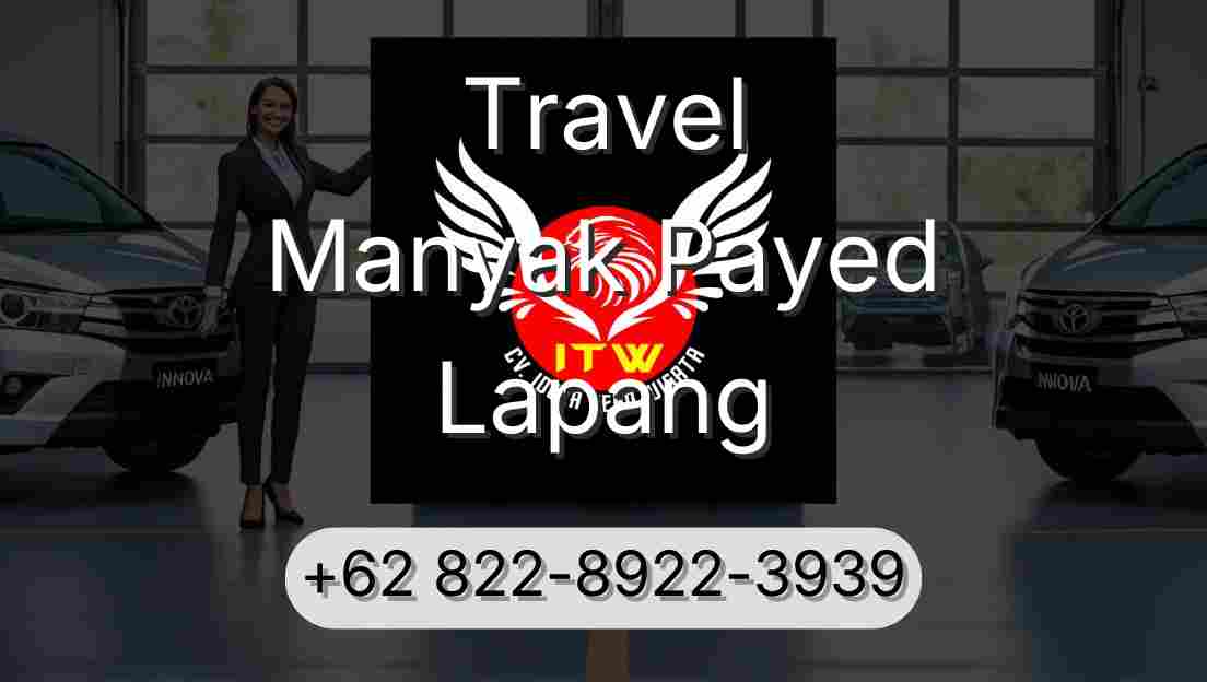 Travel Manyak Payed Lapang