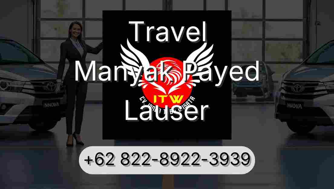 Travel Manyak Payed Lauser