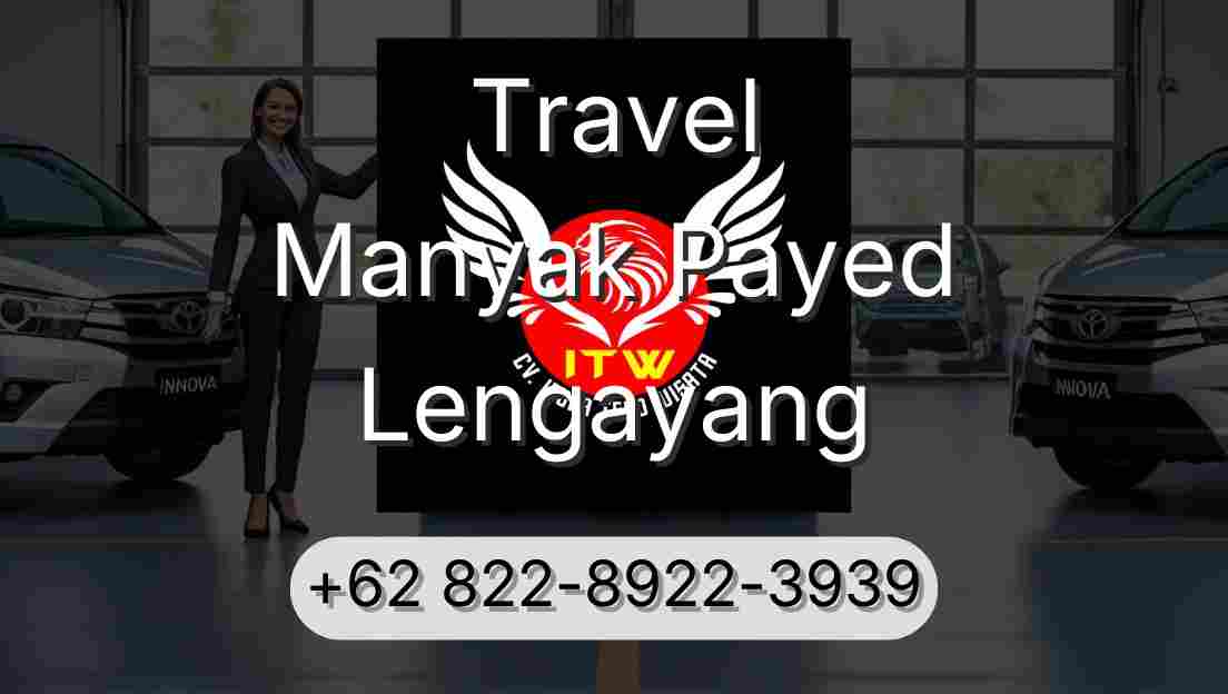 Travel Manyak Payed Lengayang