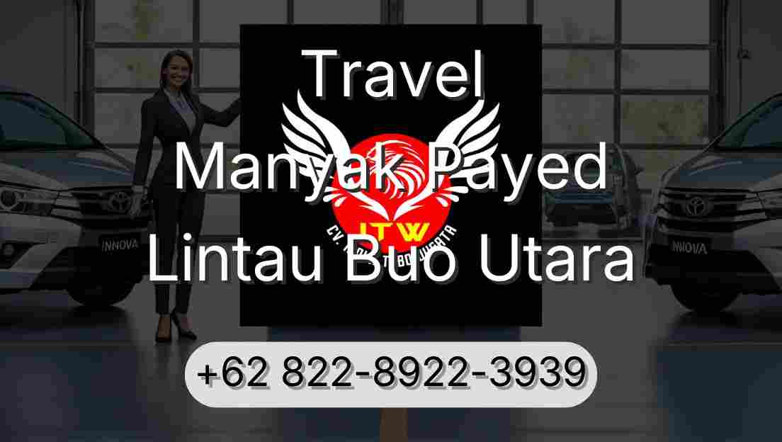 Travel Manyak Payed Lintau Buo Utara