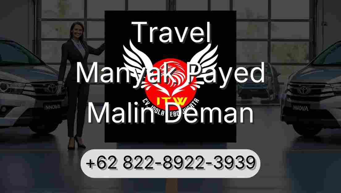 Travel Manyak Payed Malin Deman