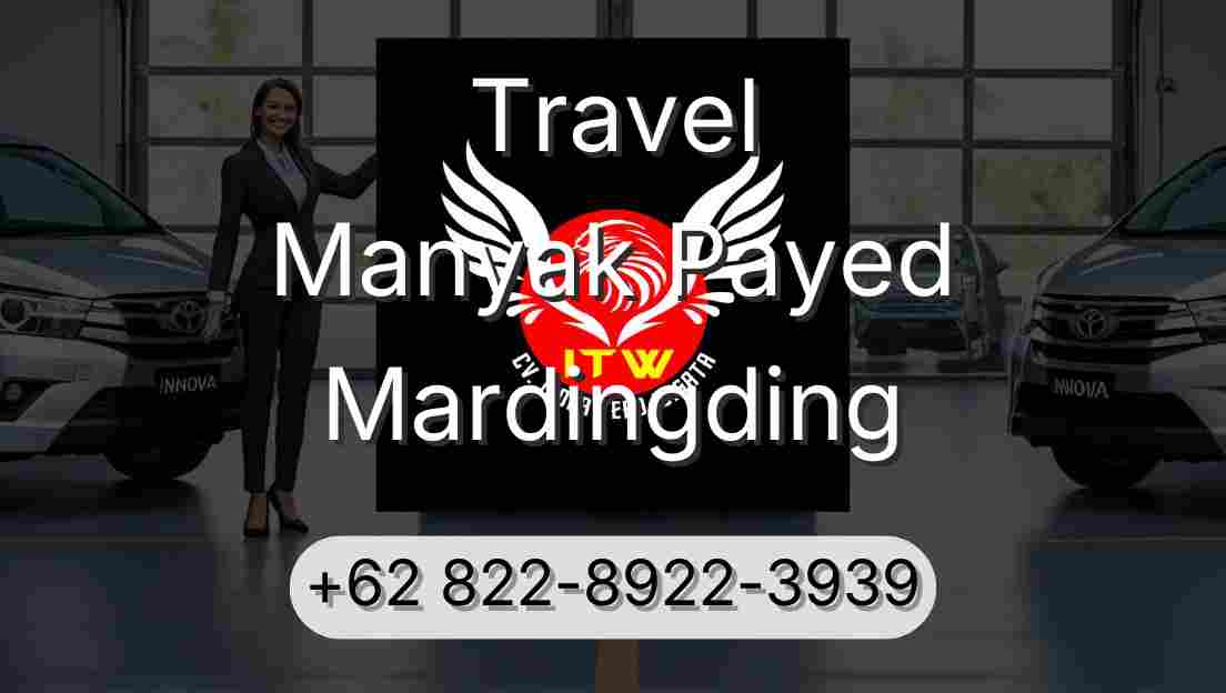 Travel Manyak Payed Mardingding