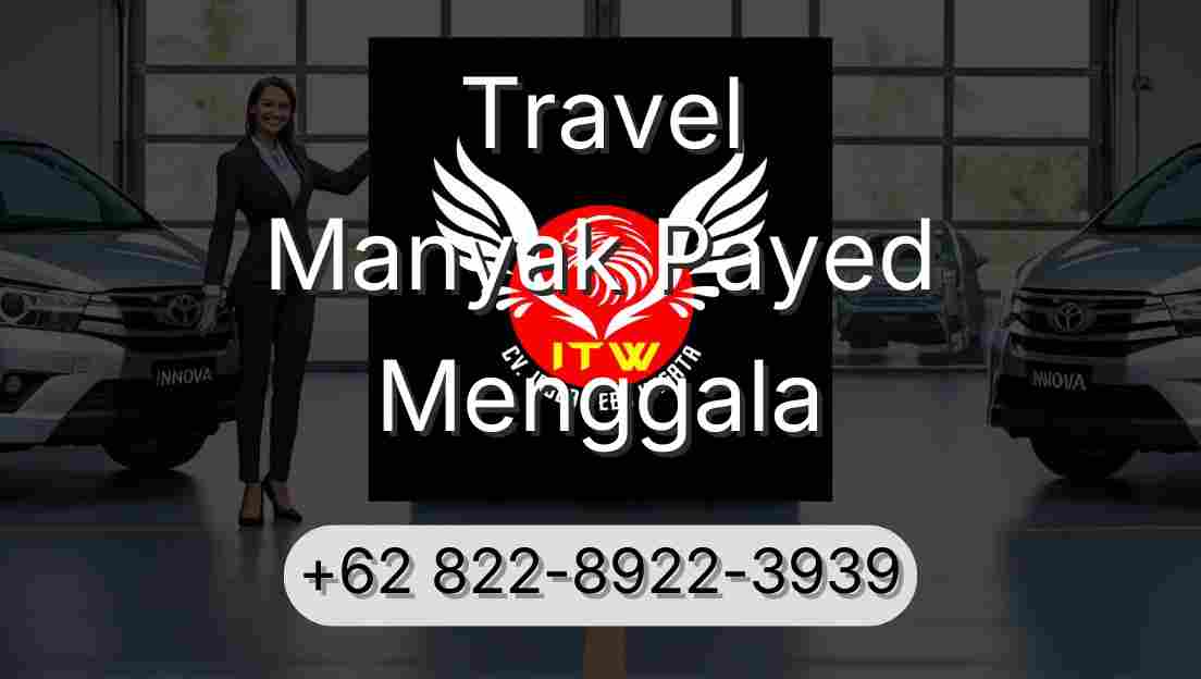 Travel Manyak Payed Menggala