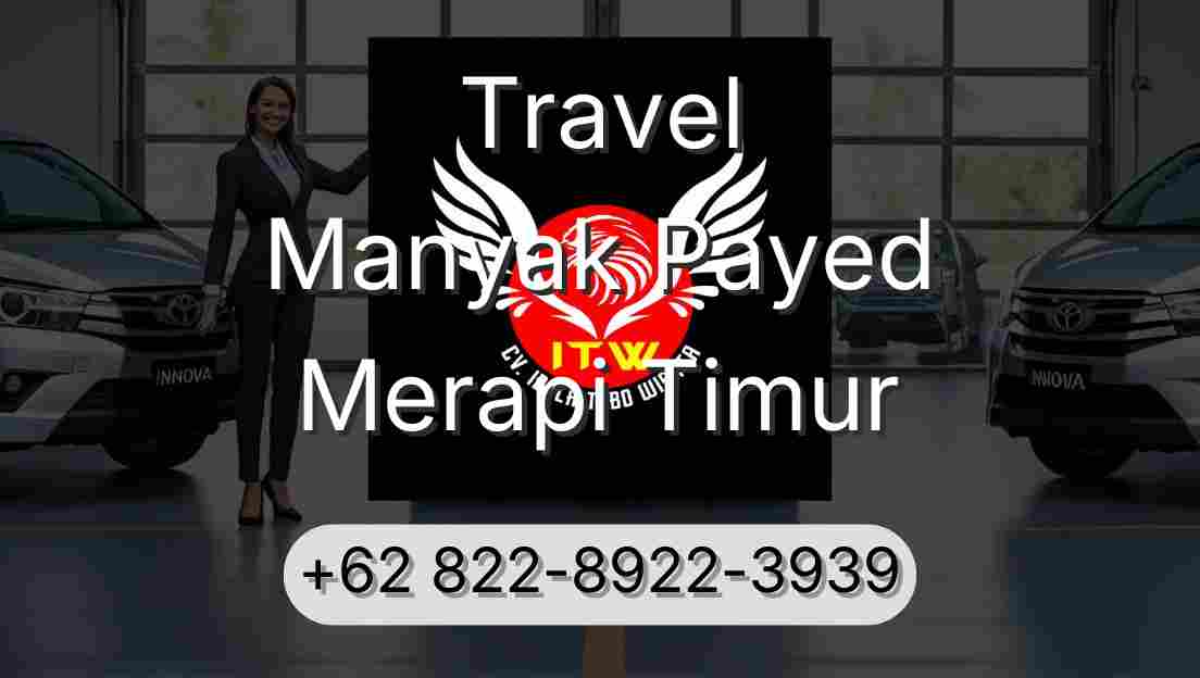 Travel Manyak Payed Merapi Timur