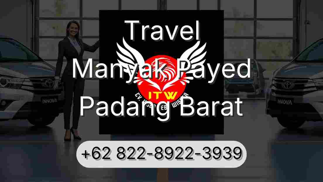 Travel Manyak Payed Padang Barat