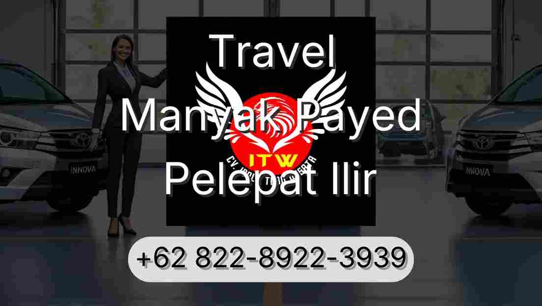 Travel Manyak Payed Pelepat Ilir