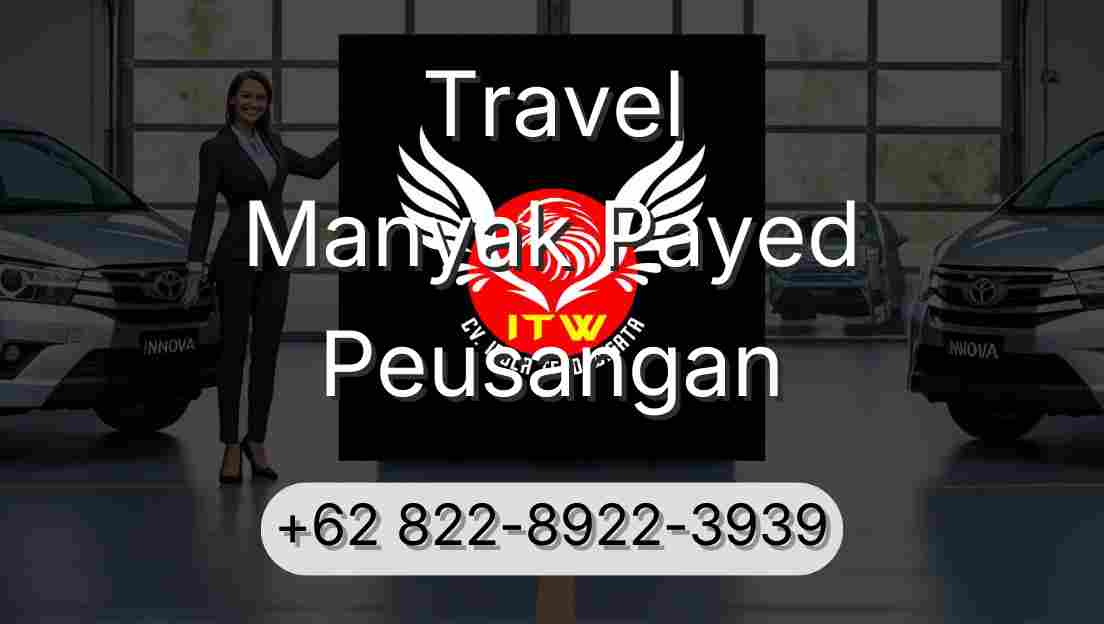 Travel Manyak Payed Peusangan