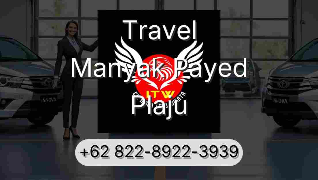 Travel Manyak Payed Plaju
