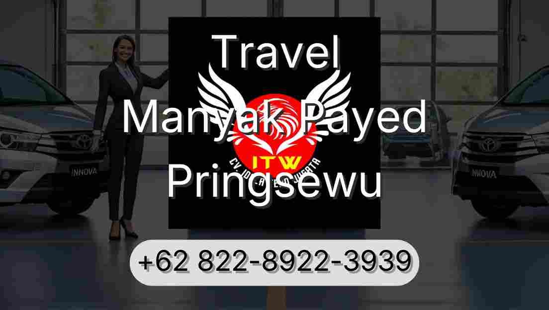 Travel Manyak Payed Pringsewu