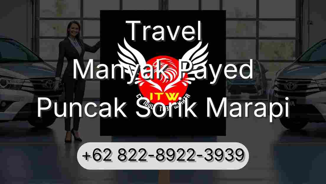 Travel Manyak Payed Puncak Sorik Marapi