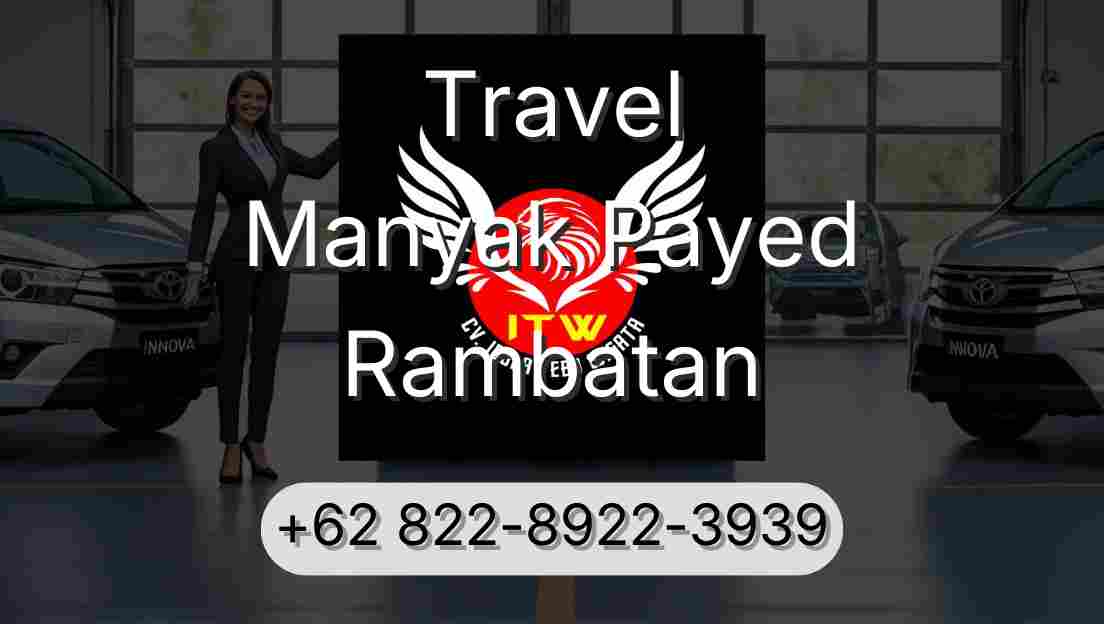 Travel Manyak Payed Rambatan