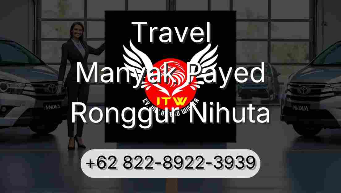 Travel Manyak Payed Ronggur Nihuta
