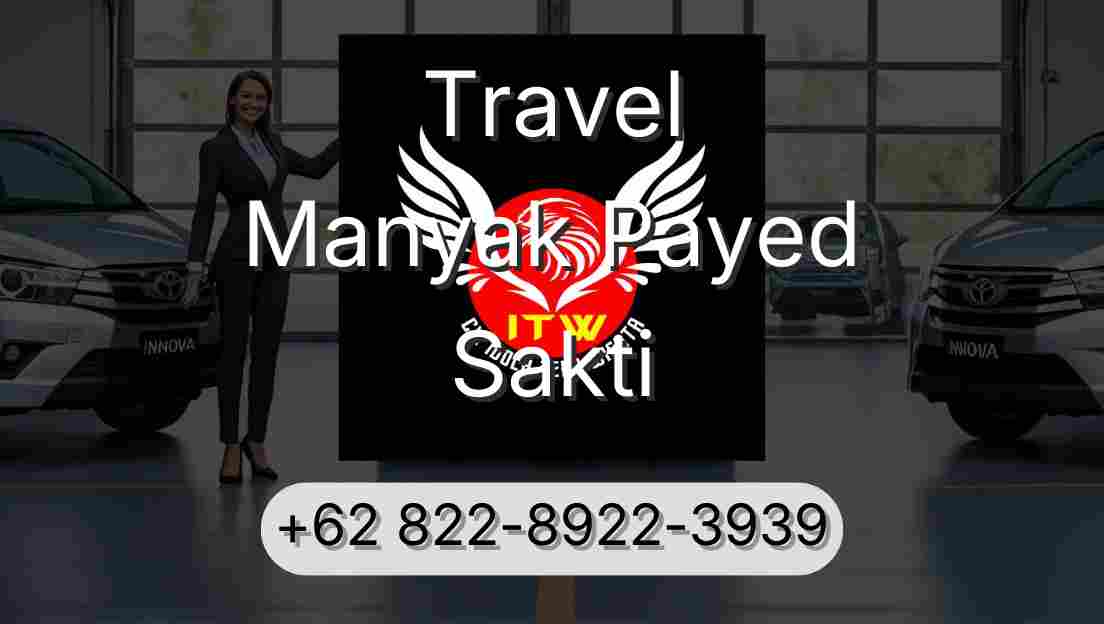 Travel Manyak Payed Sakti