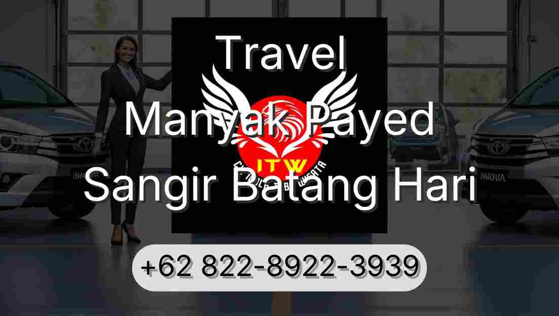 Travel Manyak Payed Sangir Batang Hari
